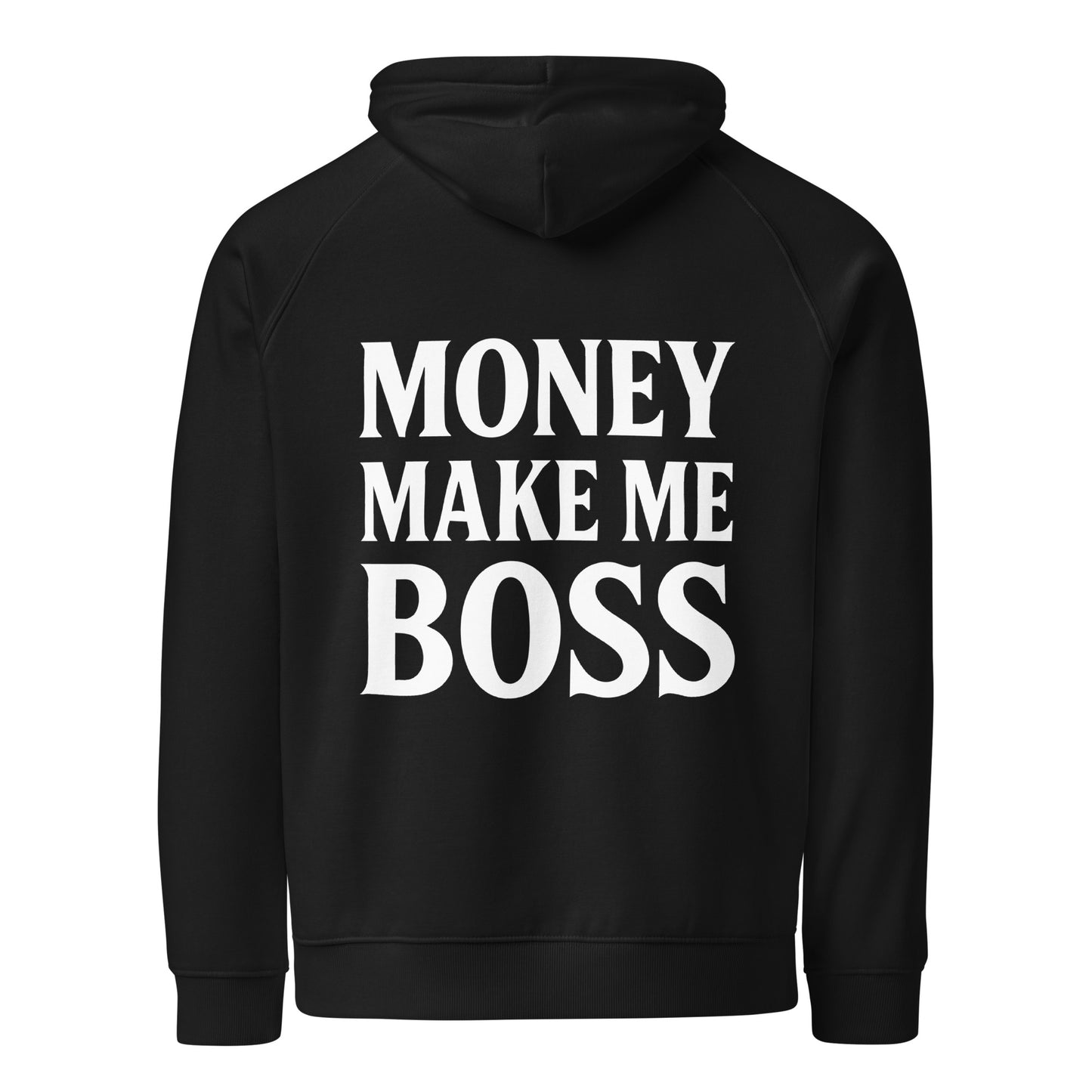 hoodie money make me boss neg a vye manni