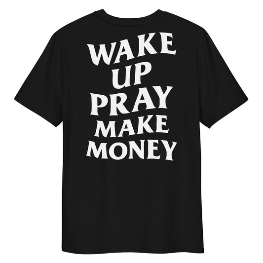 tshirt wake up pray make money neg a vye manni dos