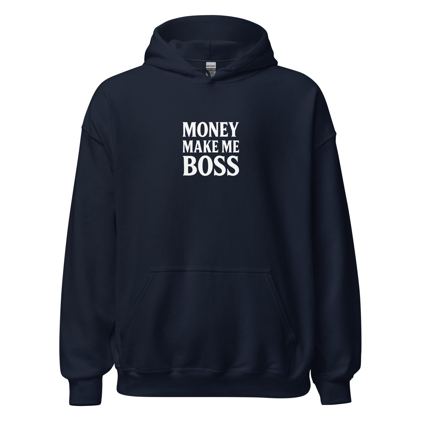 Hoodie Money Make Me Boss