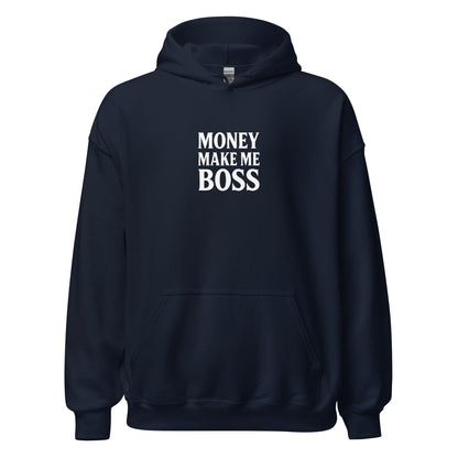 Hoodie Money Make Me Boss