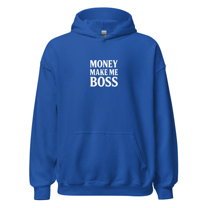Hoodie Money Make Me Boss