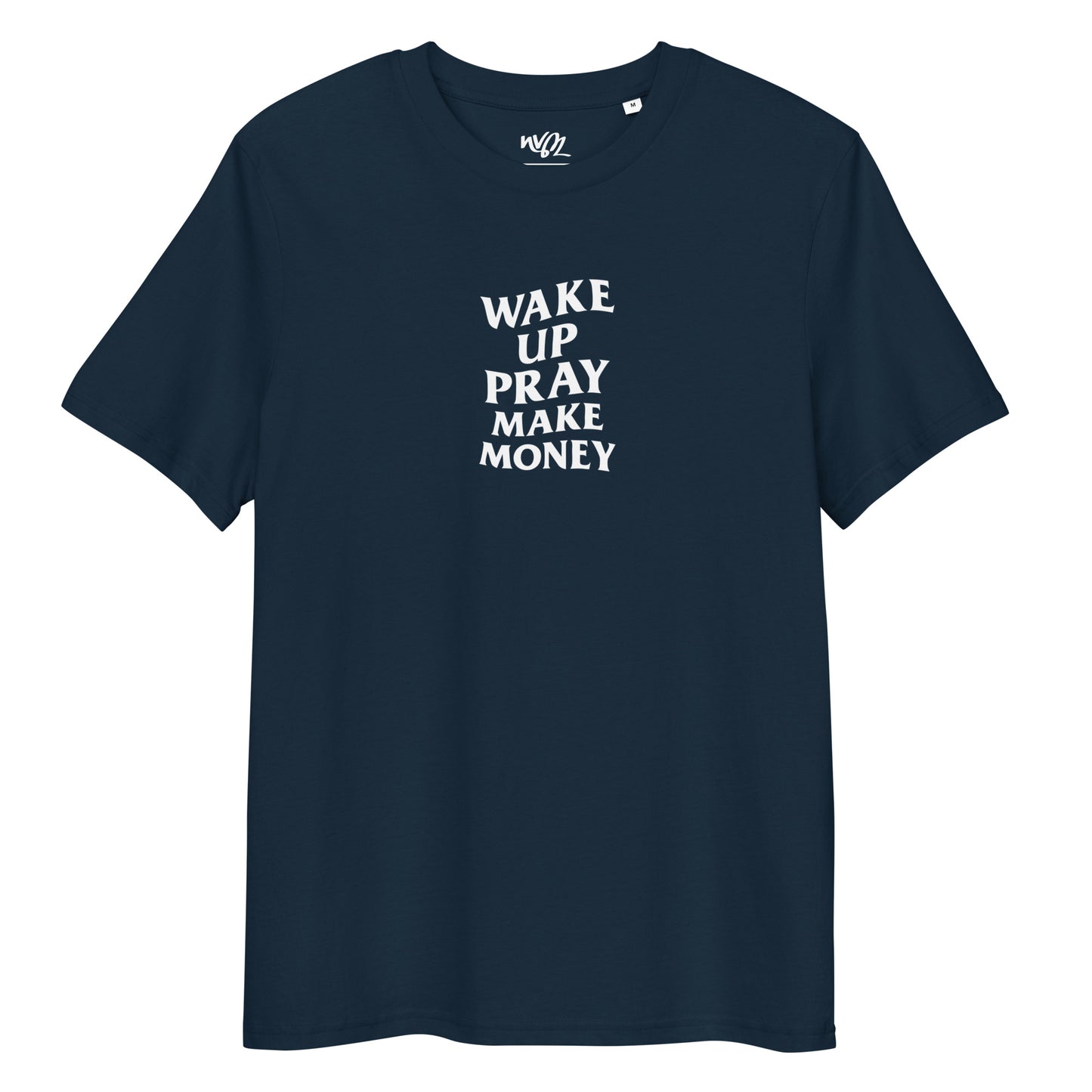 t-shirt bleu wake up pray make money neg a vye manni