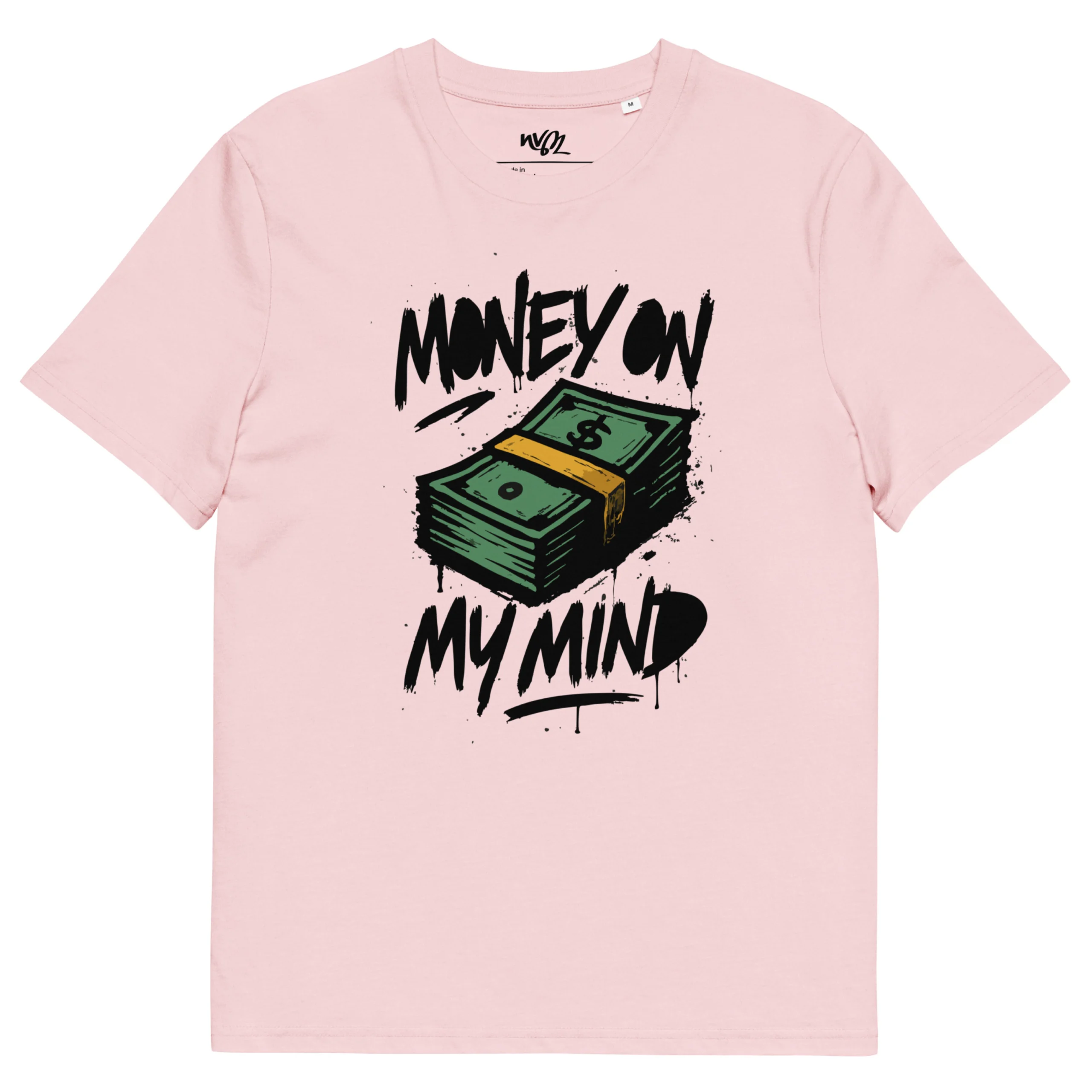 t-shirt money on my mind rose, neg a vye manni