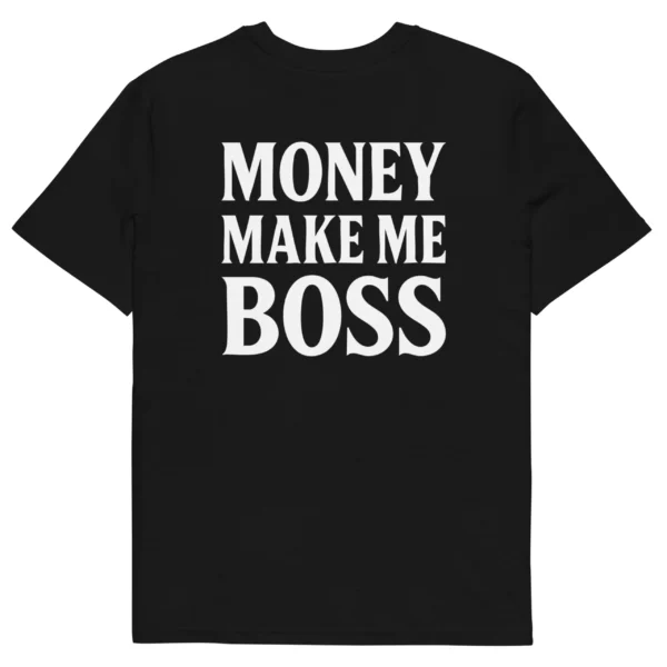tshirt money make me boss neg a vye manni