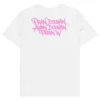 tshirt blanc pran douvan avan douvan pranw dos typograghie rose neg a vye manni
