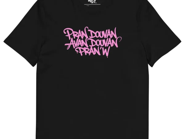 t-shirt noir pran douvan avan douvan pranw typograghie rose nèg a vyé manni